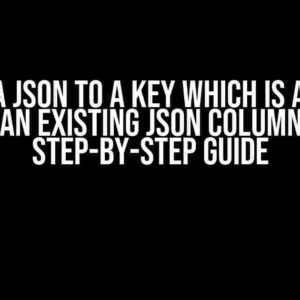 Append a JSON to a Key Which is an Array in an Existing JSON Column: A Step-by-Step Guide