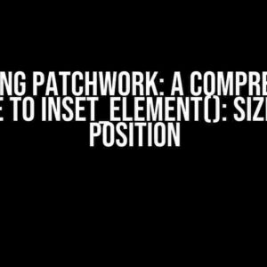 Mastering Patchwork: A Comprehensive Guide to inset_element(): Size and Position