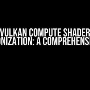 Vulkan Compute Shader Synchronization: A Comprehensive Guide